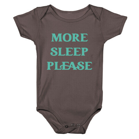 More Sleep Please Baby One-Piece