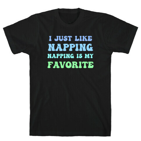 Napping Is My Favorite Hobby T-Shirt