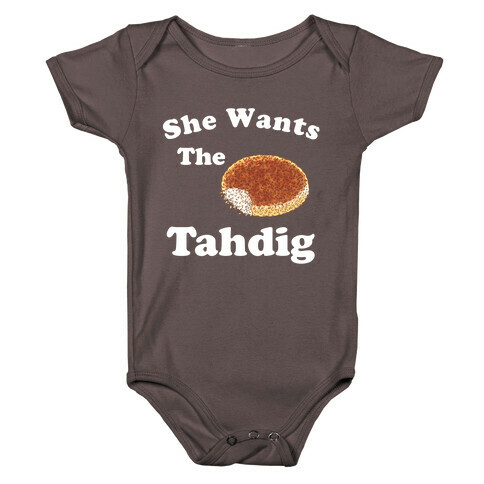 She Wants The Tahdig Baby One-Piece