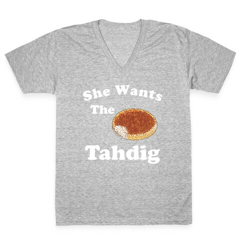 She Wants The Tahdig V-Neck Tee Shirt