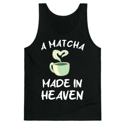 Matcha Made In Heaven Tank Top