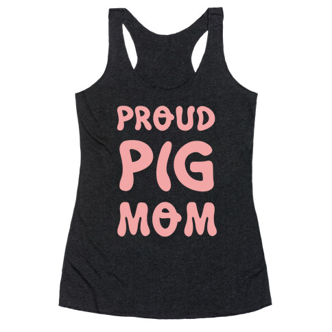 Proud Pig Mom Racerback Tank Top