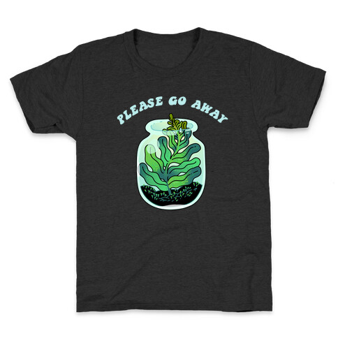 Please Go Away Kids T-Shirt