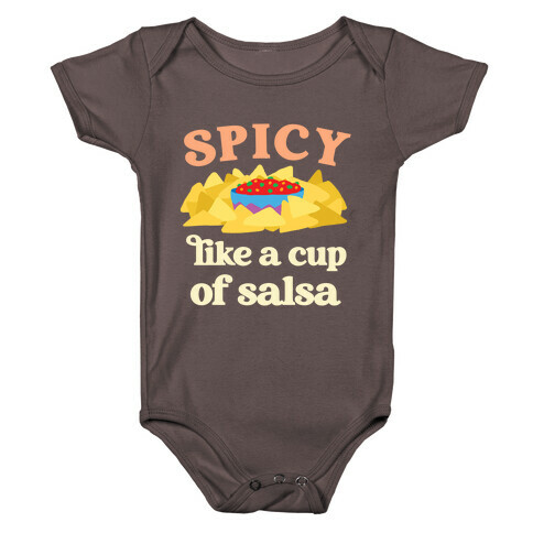 Spicy Like A Cup Of Salsa Baby One-Piece