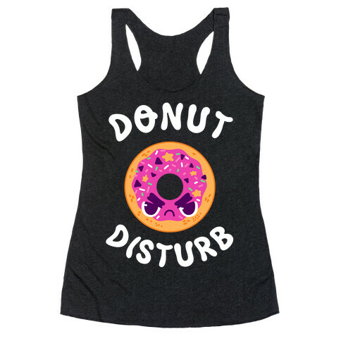 Donut Disturb Racerback Tank Top