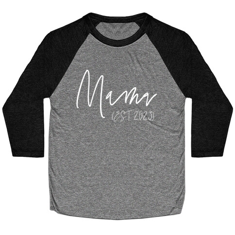 Mama Est 2023 Baseball Tee