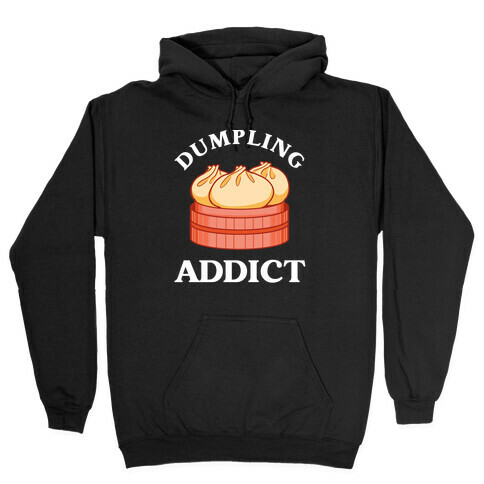 Dumpling Addict (With A Bite Taken Out Of A Cartoon Dumpling) Hooded Sweatshirt
