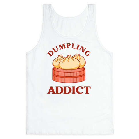 Dumpling Addict (With A Bite Taken Out Of A Cartoon Dumpling) Tank Top
