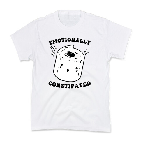 Emotionally Constipated Kids T-Shirt