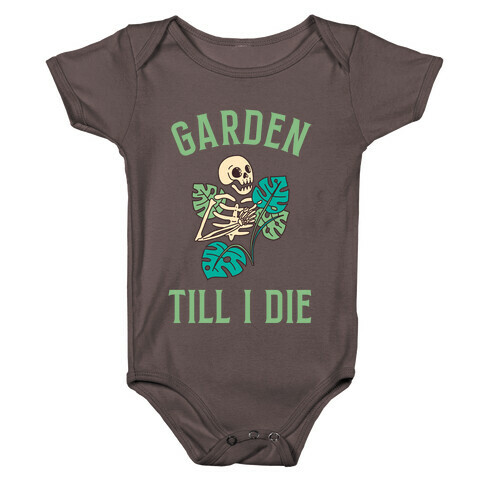 Garden Till I Die Baby One-Piece