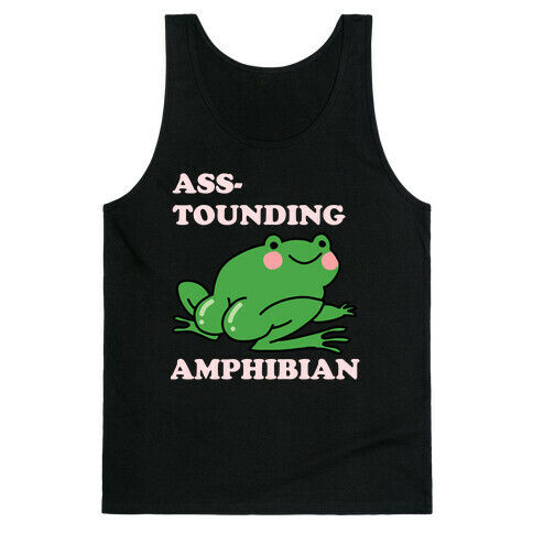 Ass-tounding Amphibian Tank Top