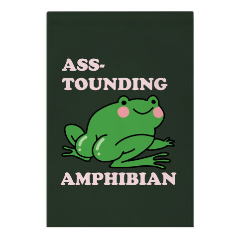 Ass-tounding Amphibian Garden Flag