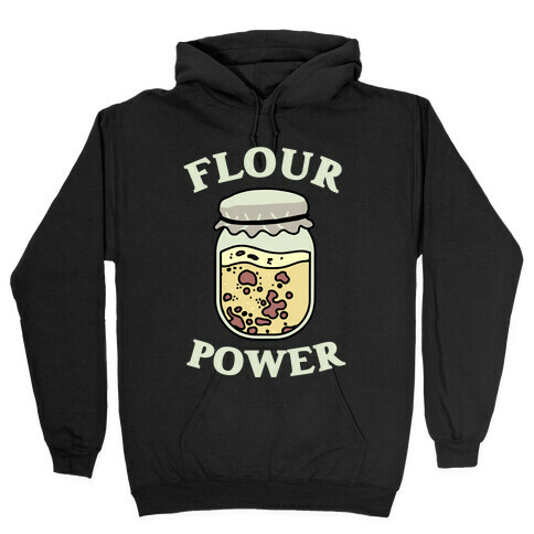 Flour Power Hooded Sweatshirt