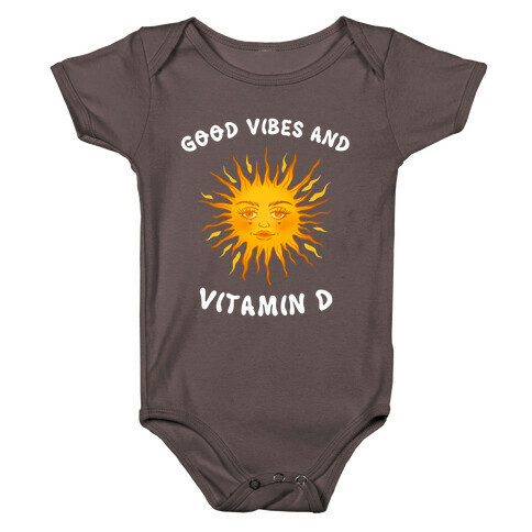 Good Vibes And Vitamin D Baby One-Piece