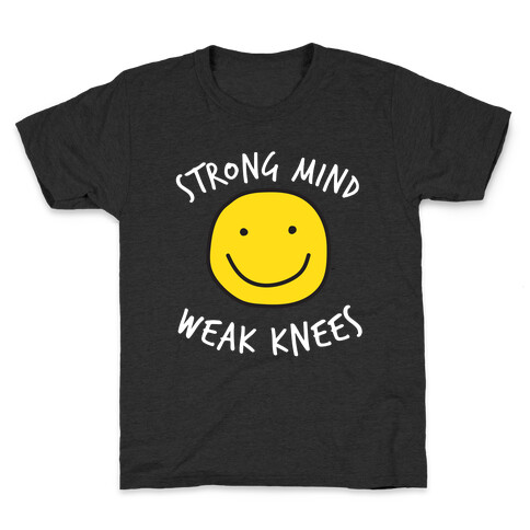 Strong Knees, Strong Mind Kids T-Shirt