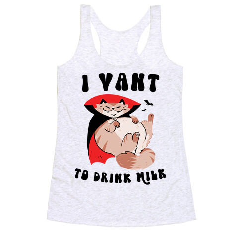 I Vant To Drink Milk Cat Dracula Racerback Tank Top