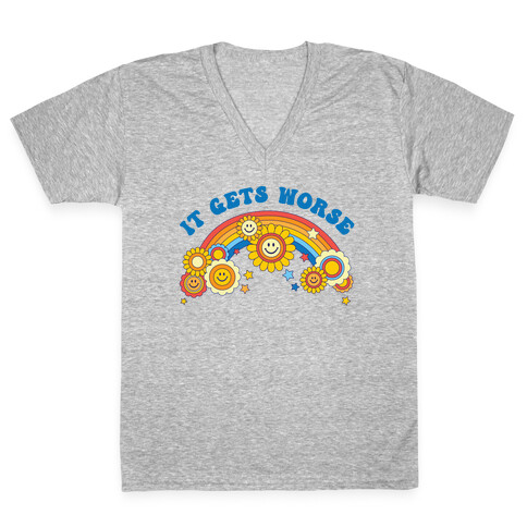 It Gets Worse Retro Flowers V-Neck Tee Shirt