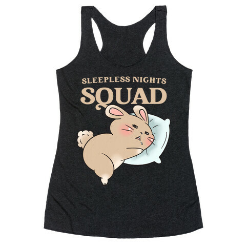 Sleepless Nights Squad Racerback Tank Top