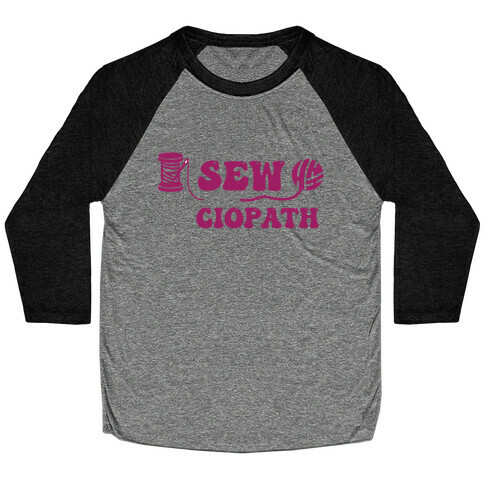 Sewciopath Baseball Tee