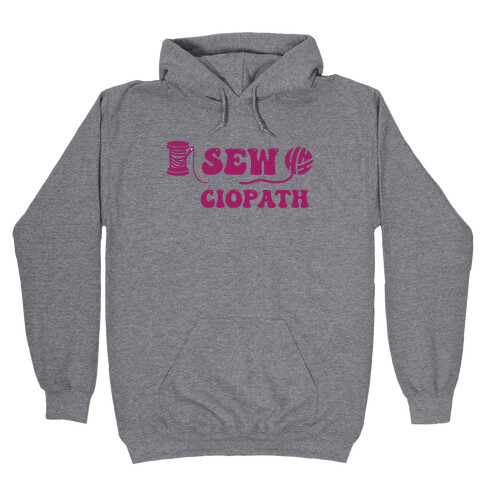 Sewciopath Hooded Sweatshirt