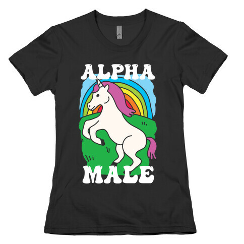 Alpha Male Unicorn Womens T-Shirt