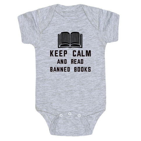 Keep Calm And Read Banned Books Baby One-Piece