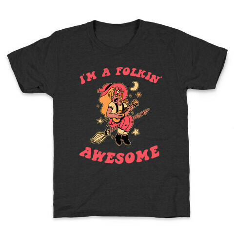 I'm A Folkin' Awesome Kids T-Shirt