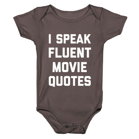 I Speak Fluent Movie Quotes Baby One-Piece