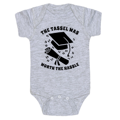 The Tassel Was Worth The Hassle. Baby One-Piece