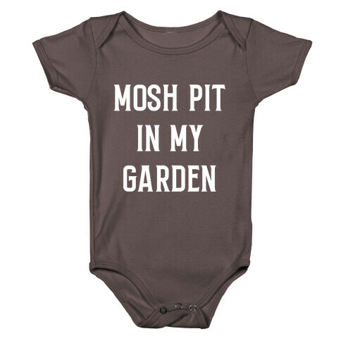 Mosh Pit In My Garden Baby One-Piece