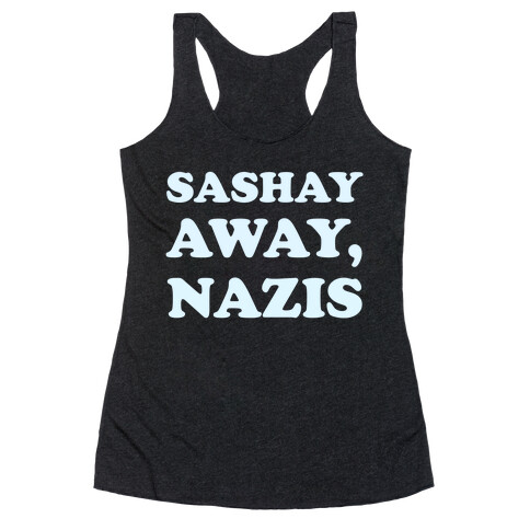 Sashay Away, Nazis Racerback Tank Top