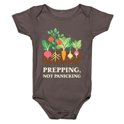 Prepping, Not Panicking. Baby One-Piece