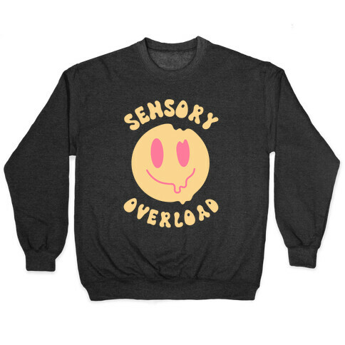 Sensory Overload Pullover
