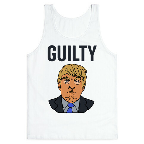 Guilty Donald Trump Tank Top