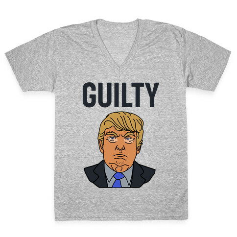 Guilty Donald Trump V-Neck Tee Shirt