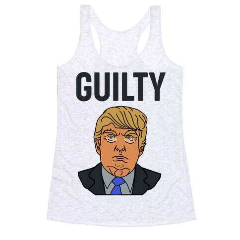 Guilty Donald Trump Racerback Tank Top