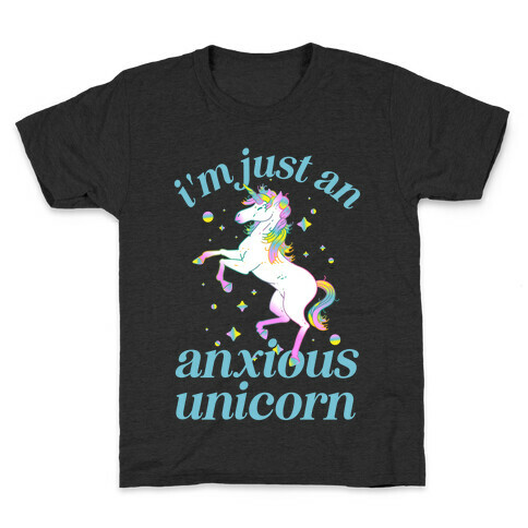 I'm Just An Anxious Unicorn Kids T-Shirt