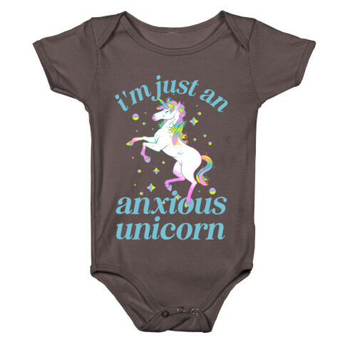 I'm Just An Anxious Unicorn Baby One-Piece