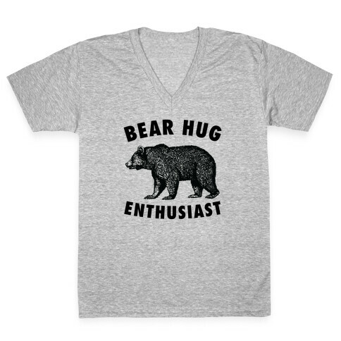 Bear Hug Enthusiast. V-Neck Tee Shirt