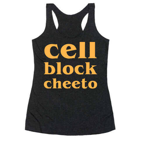 Cell Block Cheeto Racerback Tank Top
