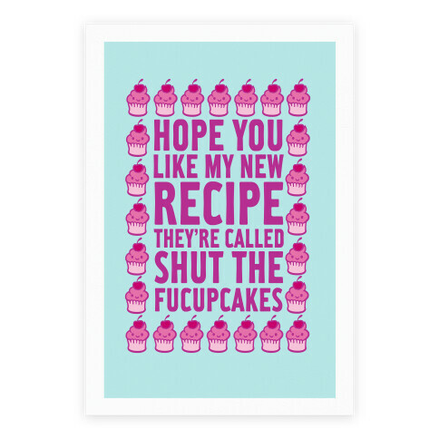 Shut The Fucupcakes Poster