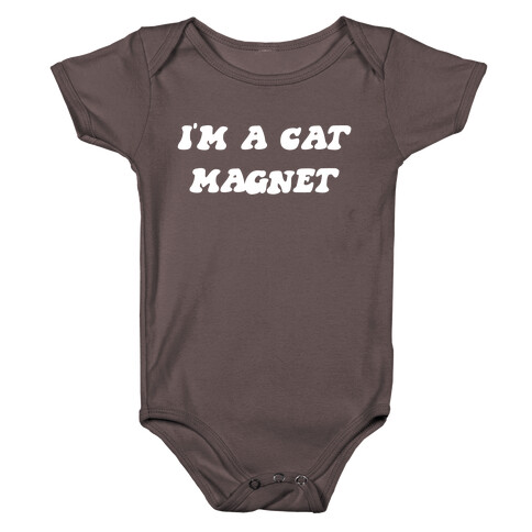 I'm A Cat Magnet. Baby One-Piece