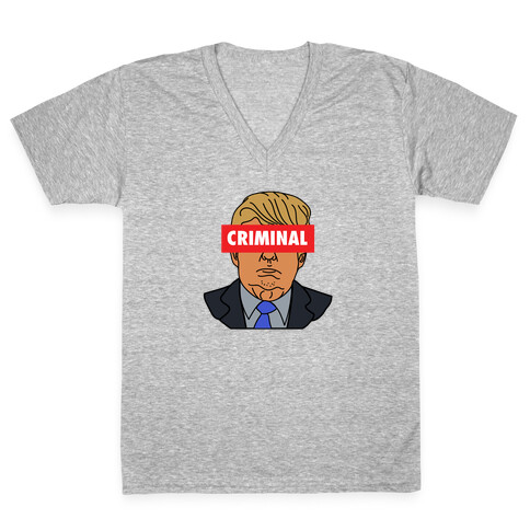 Criminal Trump V-Neck Tee Shirt