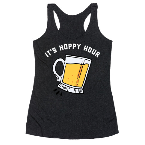 It's Hoppy Hour Racerback Tank Top