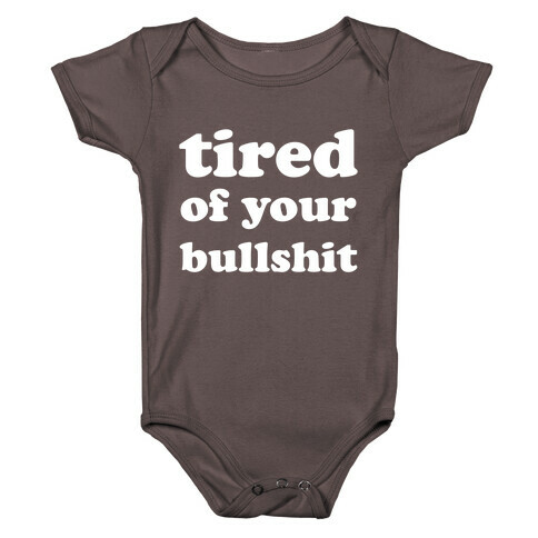 Tired Of Your Bull Baby One-Piece