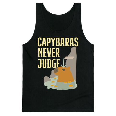 Capybaras Never Judge Tank Top
