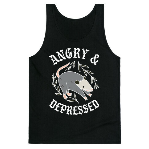 Angry & Depressed (POSSUM) Tank Top