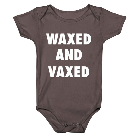 Waxed And Vaxed Baby One-Piece