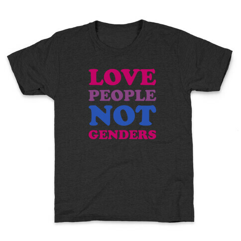 Love People Not Genders Kids T-Shirt