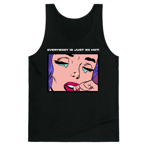 Everybody Is Just So Hot! (A Bisexual Comic) Tank Top